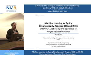 Dr. Paul Sajda presents "Machine Learning and Decoding Brain States in Perturbation-based Imaging" at the TMS-EEG-fMRI conference